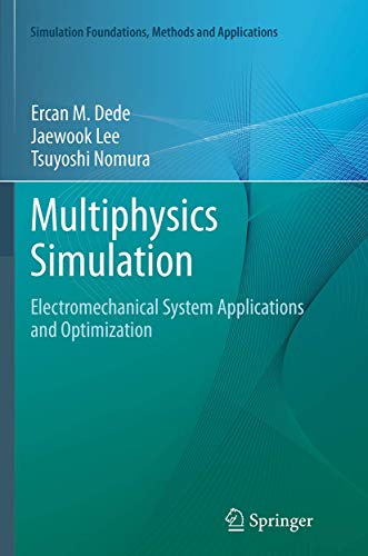 9781447170242: Multiphysics Simulation: Electromechanical System Applications and Optimization
