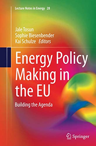 9781447170495: Energy Policy Making in the EU: Building the Agenda: 28 (Lecture Notes in Energy)