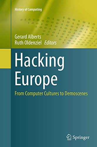 9781447170693: Hacking Europe: From Computer Cultures to Demoscenes