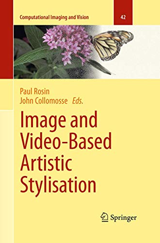Stock image for Image and Video-Based Artistic Stylisation (Computational Imaging and Vision) for sale by Revaluation Books