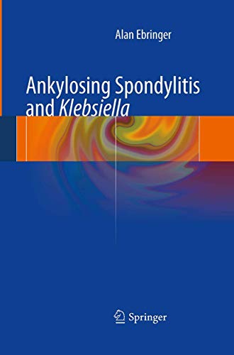 9781447172048: Ankylosing spondylitis and Klebsiella