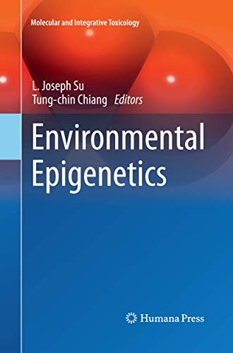 Stock image for Environmental Epigenetics (Molecular and Integrative Toxicology) for sale by Lucky's Textbooks