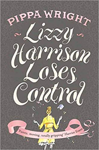 9781447200215: Pippa Wright Lizzy Harrison Loses Control