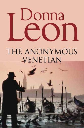 9781447201632: The Anonymous Venetian (Commissario Brunetti)