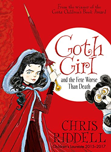 9781447201755: Goth Girl and the Fete Worse Than Death [Lingua inglese]