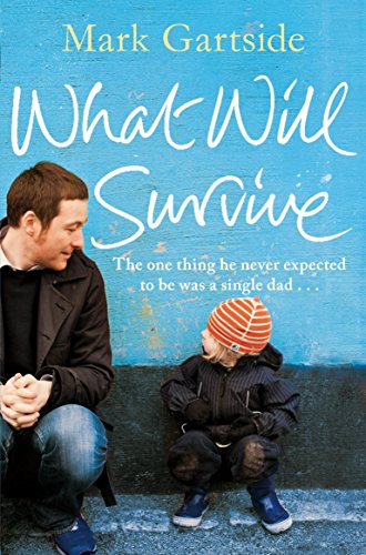 9781447201878: What Will Survive