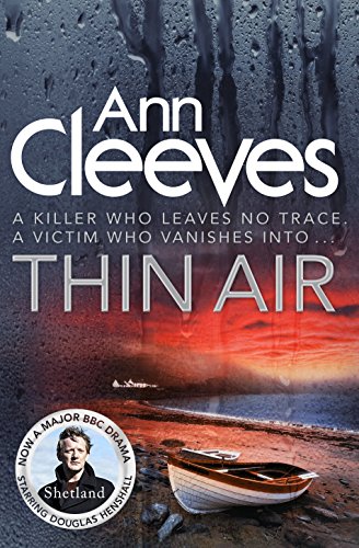 9781447202103: Thin Air (Shetland, 6)