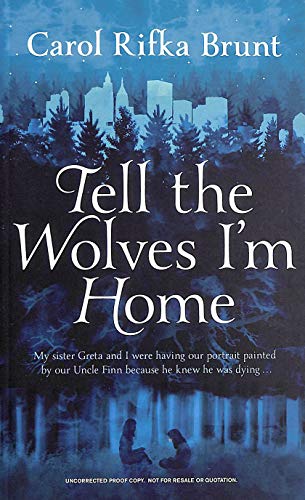 Stock image for Tell the Wolves I'm Home: 1 for sale by AwesomeBooks