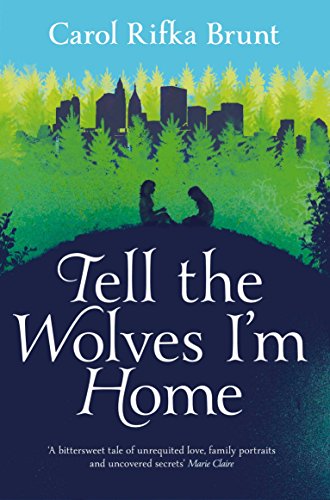 Stock image for Tell the Wolves I'm Home for sale by Blackwell's