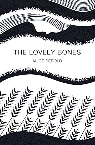 9781447202653: The Lovely Bones (Picador 40th Anniversary Edition)