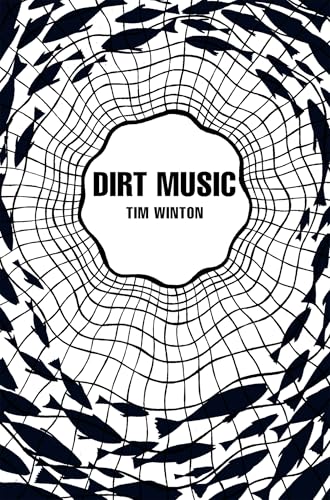 9781447202868: Dirt Music (Picador 40th Anniversary Edition)