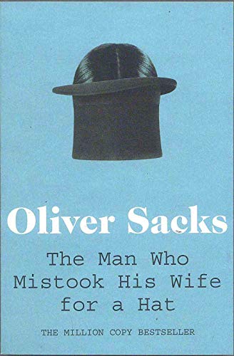 Imagen de archivo de The Man Who Mistook His Wife for a Hat a la venta por ZBK Books