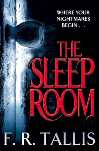 9781447204992: The Sleep Room: A haunting twisted tale for fans of Catriona Ward