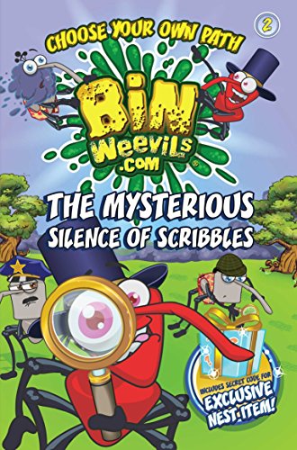 MYSTERIOUS SILENCE OF SCRIBBLES (BIN WEEVILS CHOOSE/OWN PATH)