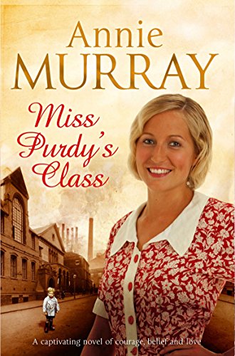 Miss Purdy's Class (9781447206484) by Annie Murray