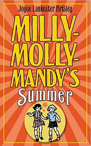 Stock image for Milly-Molly-Mandy's Summer (The World of Milly-Molly-Mandy) for sale by WorldofBooks