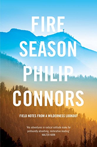 Beispielbild fr Fire Season: Field Notes from a Wilderness Lookout zum Verkauf von ThriftBooks-Atlanta