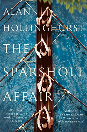 9781447208228: The Sparsholt Affair [May 03, 2018] Hollinghurst, Alan