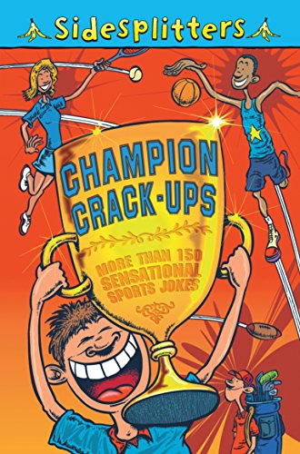 Stock image for Sidesplitters: Champion Crack-ups for sale by WorldofBooks