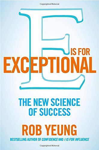 Beispielbild fr E is for Exceptional: The New Science of Success zum Verkauf von WorldofBooks