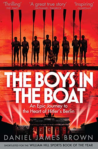 Imagen de archivo de The Boys In The Boat: An Epic Journey to the Heart of Hitler's Berlin a la venta por AwesomeBooks