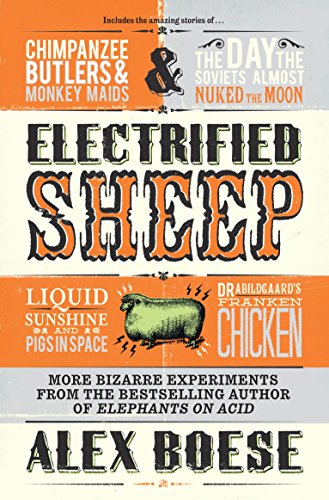 9781447212188: Electrified Sheep [Paperback] [Jan 01, 2012] Alex Boese