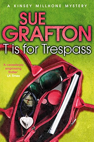 Beispielbild fr T is for Trespass (Kinsey Millhone Mystery 20) (Kinsey Millhone Alphabet series, 20) zum Verkauf von WorldofBooks