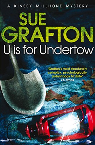 9781447212423: U is for Undertow (Kinsey Millhone Mystery 21) (Kinsey Millhone Alphabet series, 21)