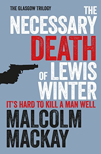 9781447212751: The Necessary Death of Lewis Winter