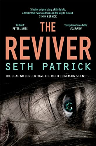The Reviver (Reviver Trilogy 1) - Seth Patrick