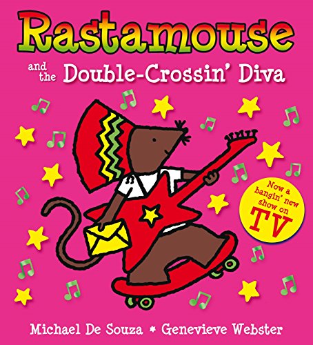 Imagen de archivo de Rastamouse and the Double-Crossin' Diva a la venta por AwesomeBooks