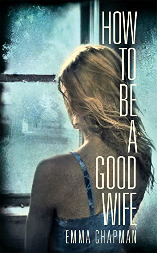 Imagen de archivo de How to Be a Good Wife a la venta por Better World Books Ltd