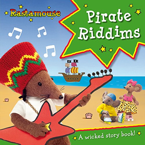 Imagen de archivo de Rastamouse: Pirate Riddims a la venta por Goldstone Books