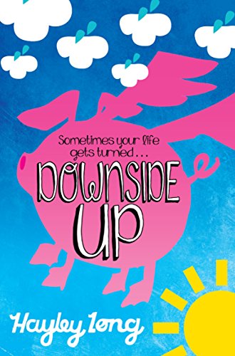 Stock image for Downside Up : Sometimes Your Life Gets Turned. for sale by Better World Books