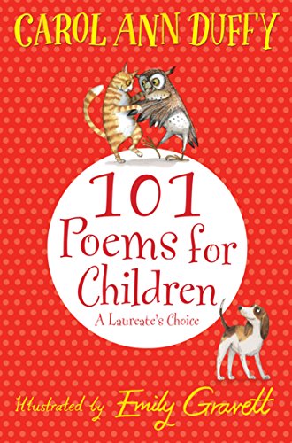 Stock image for A Laureate's Choice: 101 Poems for Children. Chosen by Carol Ann Duffy for sale by MusicMagpie