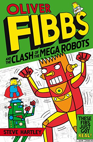 9781447220329: The Clash of the Mega Robots (Oliver Fibbs)