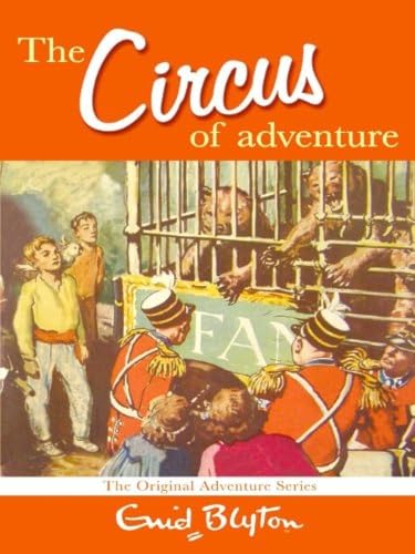 Beispielbild fr The circus of adventure zum Verkauf von Wonder Book