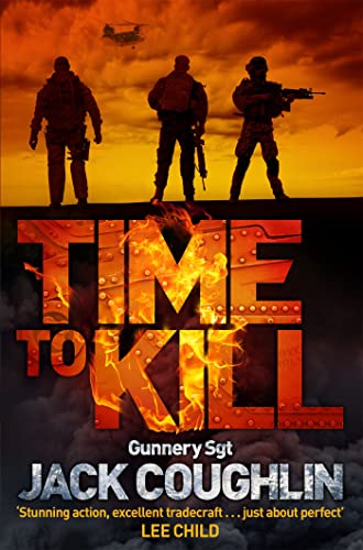 Beispielbild fr Time to Kill (Gunnery Sergeant Kyle Swanson series, 6) zum Verkauf von WorldofBooks