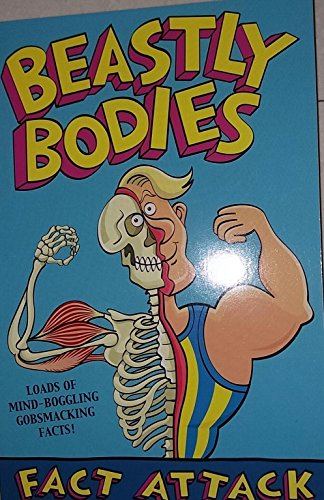 Stock image for Fact Attack 2 Beastly Bodies for sale by AwesomeBooks