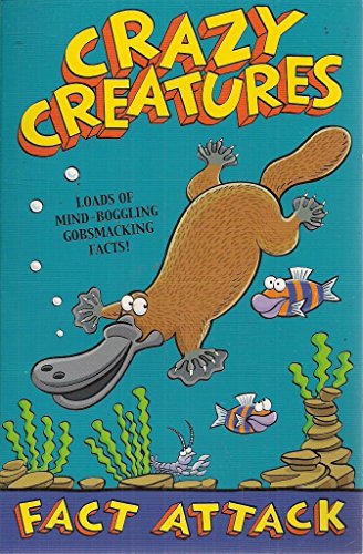 Beispielbild fr Fact Attack 3 Crazy Creatures zum Verkauf von AwesomeBooks