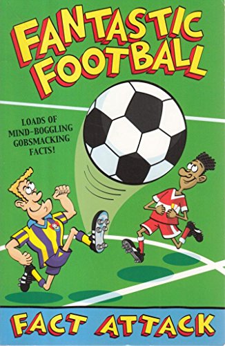 Beispielbild fr Fact Attack 4 Fantastic Football zum Verkauf von WorldofBooks