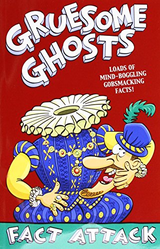 Stock image for Fact Attack 10 Gruesome Ghosts for sale by AwesomeBooks