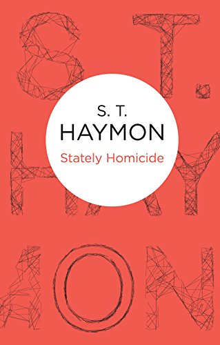 Stately Homicide (9781447225096) by Haymon, S T