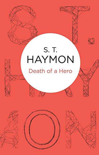 Death of a Hero (9781447225218) by Haymon, S T