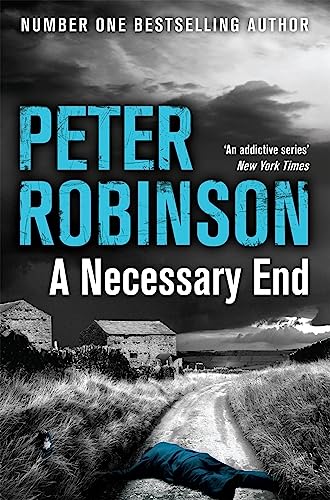 Stock image for A Necessary End: Book 3 in the number one bestselling Inspector Banks series (The Inspector Banks series, 3) for sale by WorldofBooks