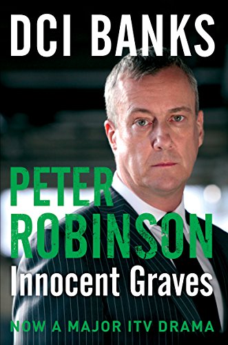 9781447225492: DCI Banks: Innocent Graves (The Inspector Banks Series)