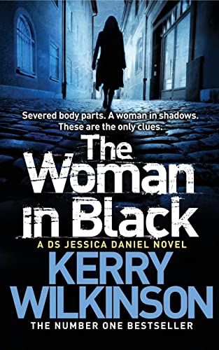 Beispielbild fr The Woman in Black: a DS Jessica Daniel Novel 3 zum Verkauf von Better World Books