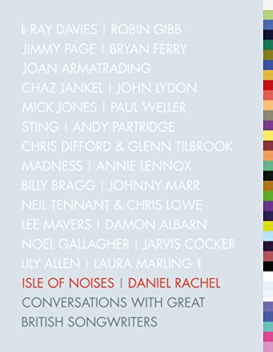 Beispielbild fr Isle of Noises: Conversations with great British songwriters zum Verkauf von WorldofBooks