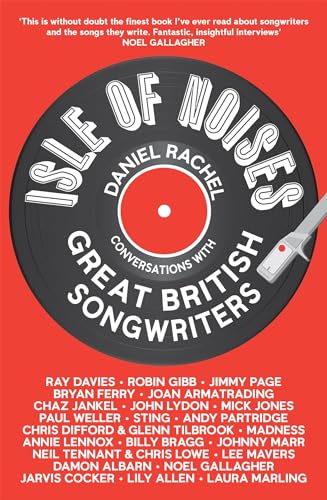 Beispielbild fr Isle of Noises: Conversations with great British songwriters zum Verkauf von WorldofBooks