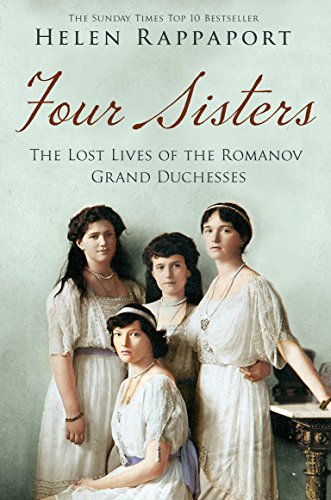 Stock image for Four Sisters:The Lost Lives of the Romanov Grand Duchesses for sale by AwesomeBooks